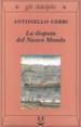 La disputa del Nuovo Mondo. Storia di una polemica (1750-1900)